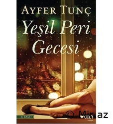 Ayfer Tunç "Yeşil Peri Gecesi" PDF