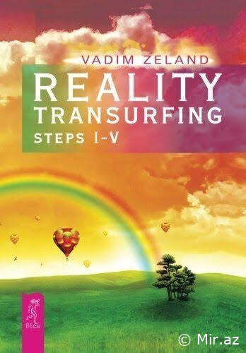 Vadim Zeland "Reality transurfing. Steps I-V" PDF