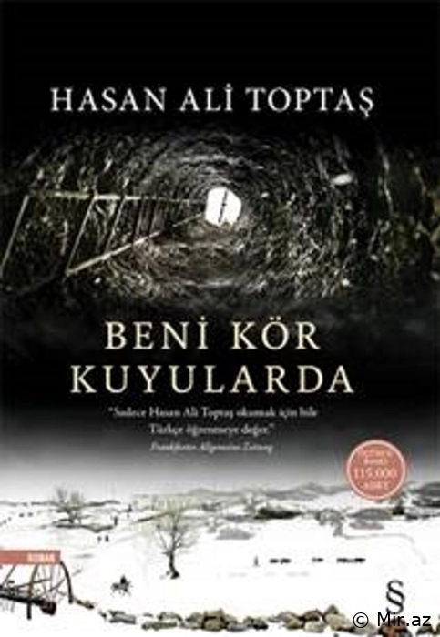 Hasan Ali Toptaş "Beni kör kuyularda" PDF