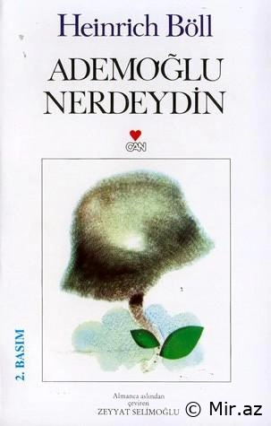 Heinrich Böll "Ademoğlu Nerdeydin" PDF
