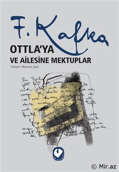 Franz Kafka "Ottla’ya Ve Ailesine Mektuplar" PDF