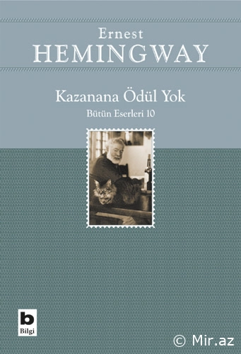 E. Hemingway "Kazanana Ödül Yok" PDF