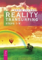 Vadim Zeland "Reality transurfing. Steps I-V" PDF