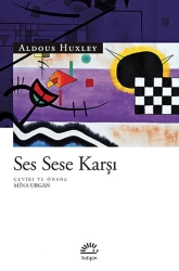Aldous Huxley "Ses sese karşı" PDF