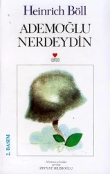 Heinrich Böll "Ademoğlu Nerdeydin" PDF