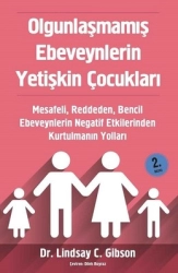 Lindsay C. Gibson "Olgunlaşmamış Ebeveynlerin Yetişkin Çocukları" PDF