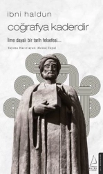 İbni Haldun "Coğrafya Kaderdir" PDF