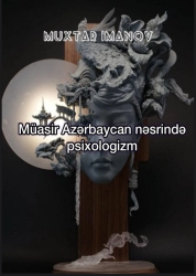 Muxtar İmanov "Müasir Azərbaycan nəsrində psixologizm" PDF