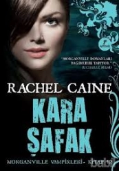 Rachel Caine “Morganville Vampirleri #12 : Kara Şafak” PDF
