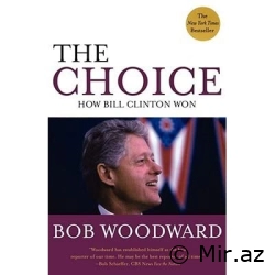 Bob Woodward "The Choice: How Bill Clinton Won" PDF