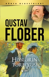 Gustave Flaubert “Hisslərin Tərbiyəsi” PDF