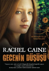 Rachel Caine "Morganville Vampirleri #14 : Gecenin Düşüşü" PDF