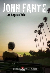 John Fante "Los Angeles Yolu" PDF
