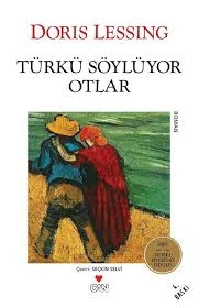 Doris Lessing "Türkü Söylüyor Otlar" PDF