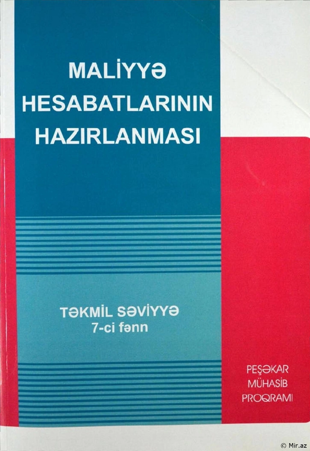 Maliyyə Hesabatlarının Hazırlanması - Təkmil Səviyyə 7-ci fənn PDF