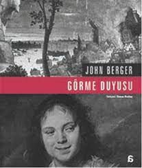 John Berger "Görme Duyusu" PDF