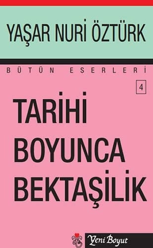 Yaşar Nuri Öztürk "Tarixi Boyunca Bəktaşilik" PDF