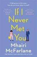 Mhairi McFarlane "If I Never Met You" PDF