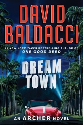 David Baldacci "Dream Town" PDF