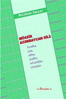 Müasir Azərbaycan dili: fonetika, yazı, əlifba, qrafika, orfoqrafiya, orfoepiya - PDF