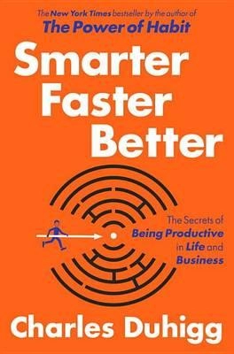 Charles Duhigg "Smarter Faster Better" PDF