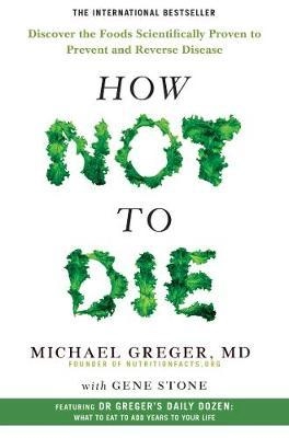 Michael Greger "How Not To Die" PDF
