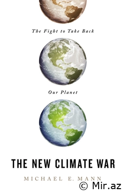 Michael E. Mann "The New Climate War" PDF