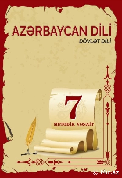 Dövlət dili Azərbaycan dili fənni üzrə 7-ci sinif üçün metodik vəsait - PDF