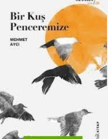 Mehmet Aycı "Bir Kuş Penceremize" PDF
