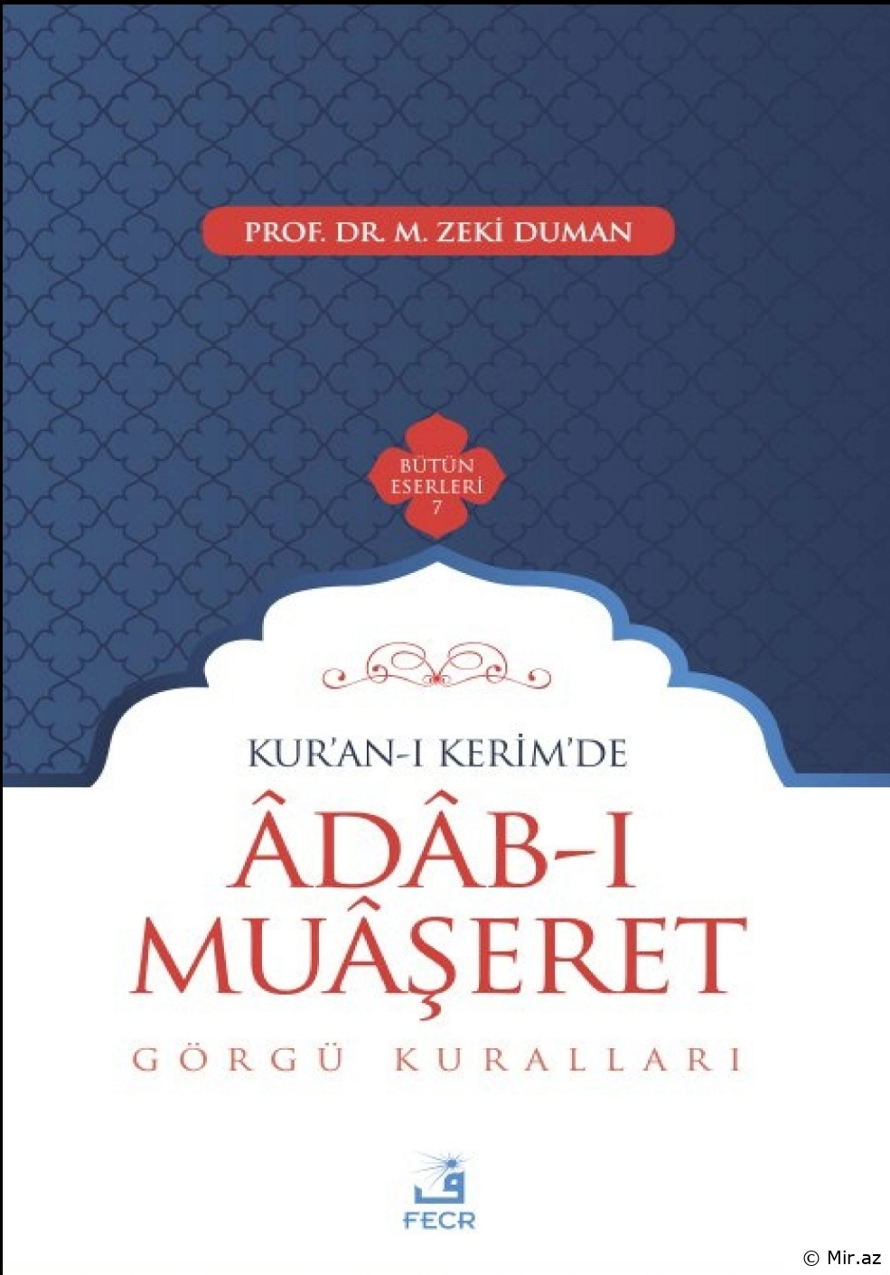 Prof. Dr. M. Zeki Duman "Adab-ı Muaşeret" PDF