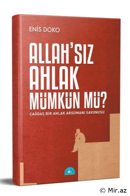 Enis Dako "Allah'sız Ahlak Mümkün mü?" PDF