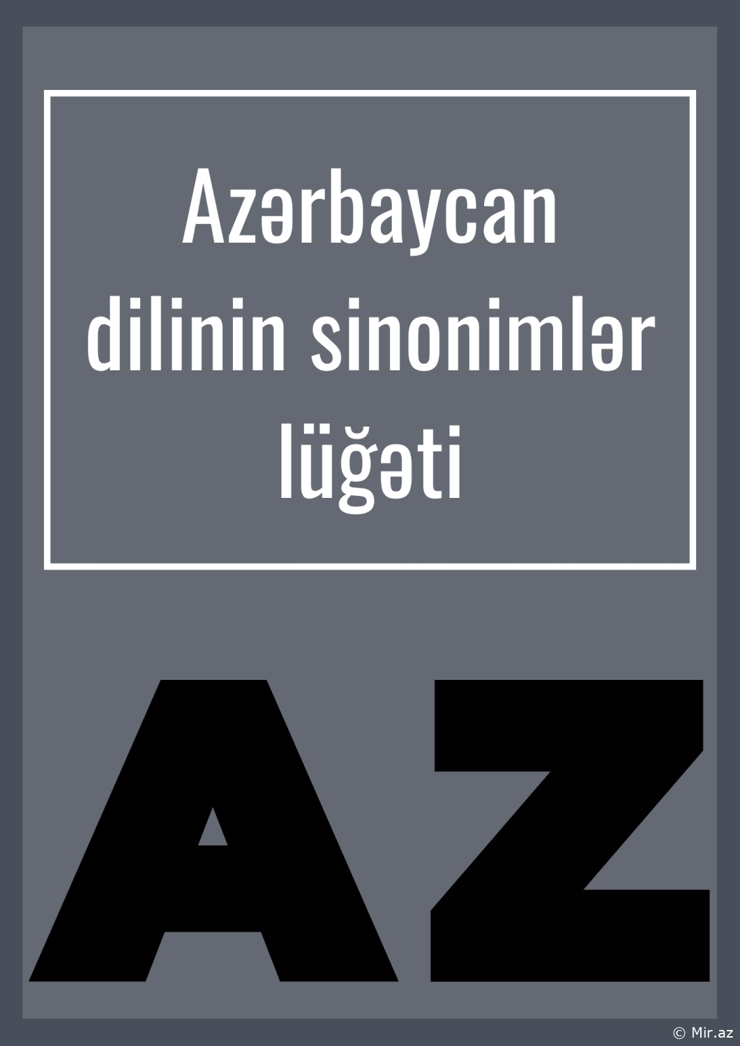 Azərbaycan dilinin sinonimlər lüğəti - PDF