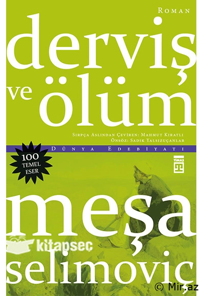 Meşa Selimoviç "Derviş ve ölüm" PDF