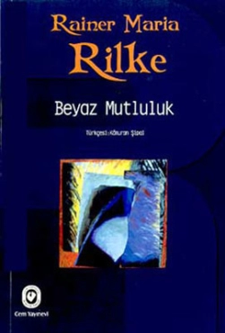 Rainer Maria Rilke "Bəyaz Xoşbəxtlik" PDF