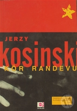 Jerzy Kosinski "Kör Randevu" PDF