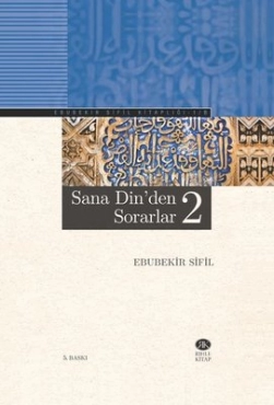 Ebubekir Sifil "Sana Din'den Sorarlar 2" PDF
