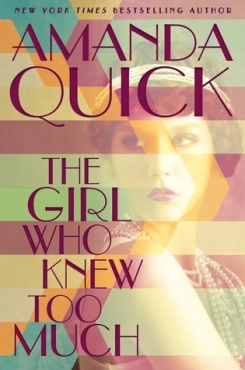 Amanda Quick "The Girl Who Knew Too Much" PDF