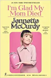 Jennette McCurdy "I'm Glad My Mom Died" PDF