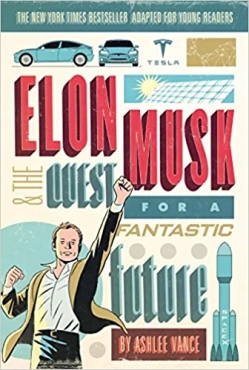 Ashlee Vance "Elon Musk and the Quest for a Fantastic Future" PDF