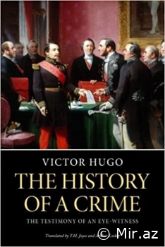 Victor Hugo "The History of a Crime" PDF