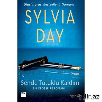 Sylvia Day "Sende Tutuklu Kaldım" PDF