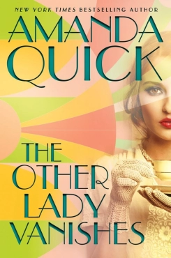 Amanda Quick "The Other Lady Vanishes" PDF