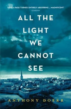 Anthony Doerr "All The Light We Cannot See" PDF