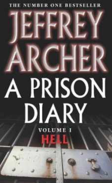 Jeffrey Archer "Hell (A Prison Diary)" PDF