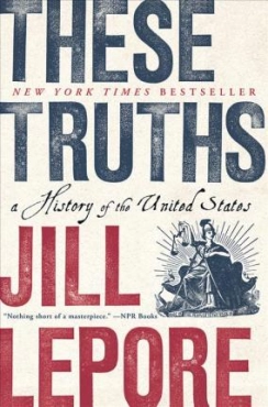 Jill Lepore "These Truths" PDF