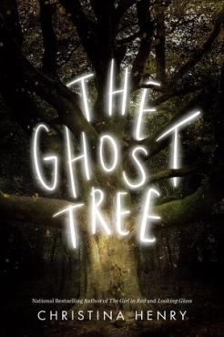 Christina Henry "The Ghost Tree" PDF