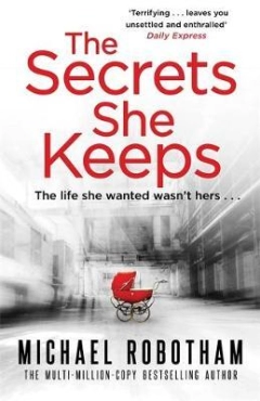 Michael Robotham "The Secrets She Keeps" PDF