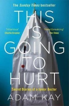 Adam Kay "This Is Going To Hurt" PDF