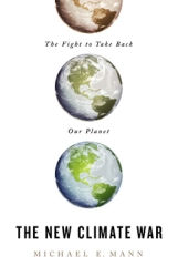 Michael E. Mann "The New Climate War" PDF