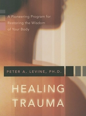Peter A. Levine "Healing Trauma" PDF
